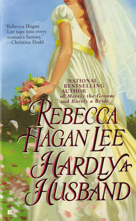 Hardly A Husband Lee, Rebecca Hagan