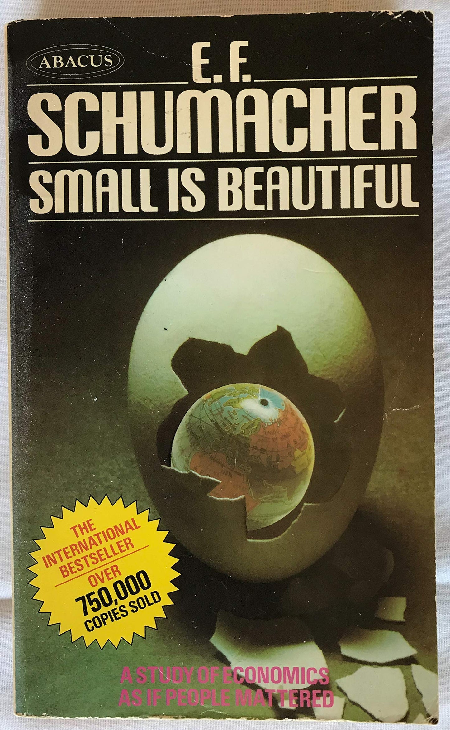 small is beautiful: economics as if people mattered [Paperback]