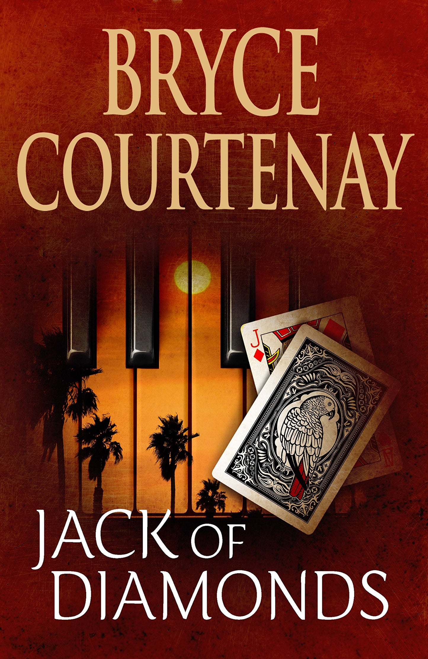 Jack Of Diamonds [Hardcover] Courtenay, Bryce