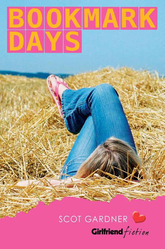 Bookmark Days (Girlfriend Fiction 9) [Paperback] Gardner, Scot