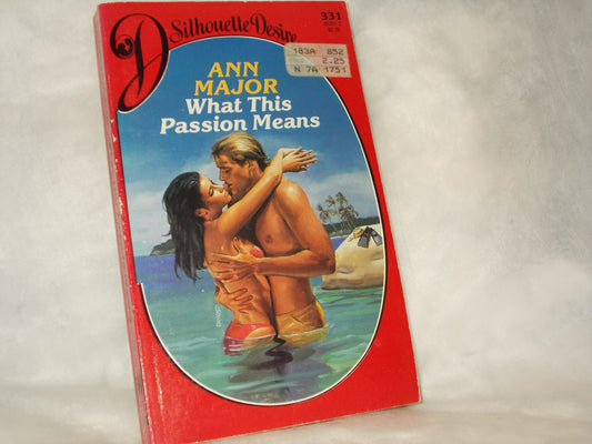 What This Passion Means [Mass Market Paperback] Ann Major