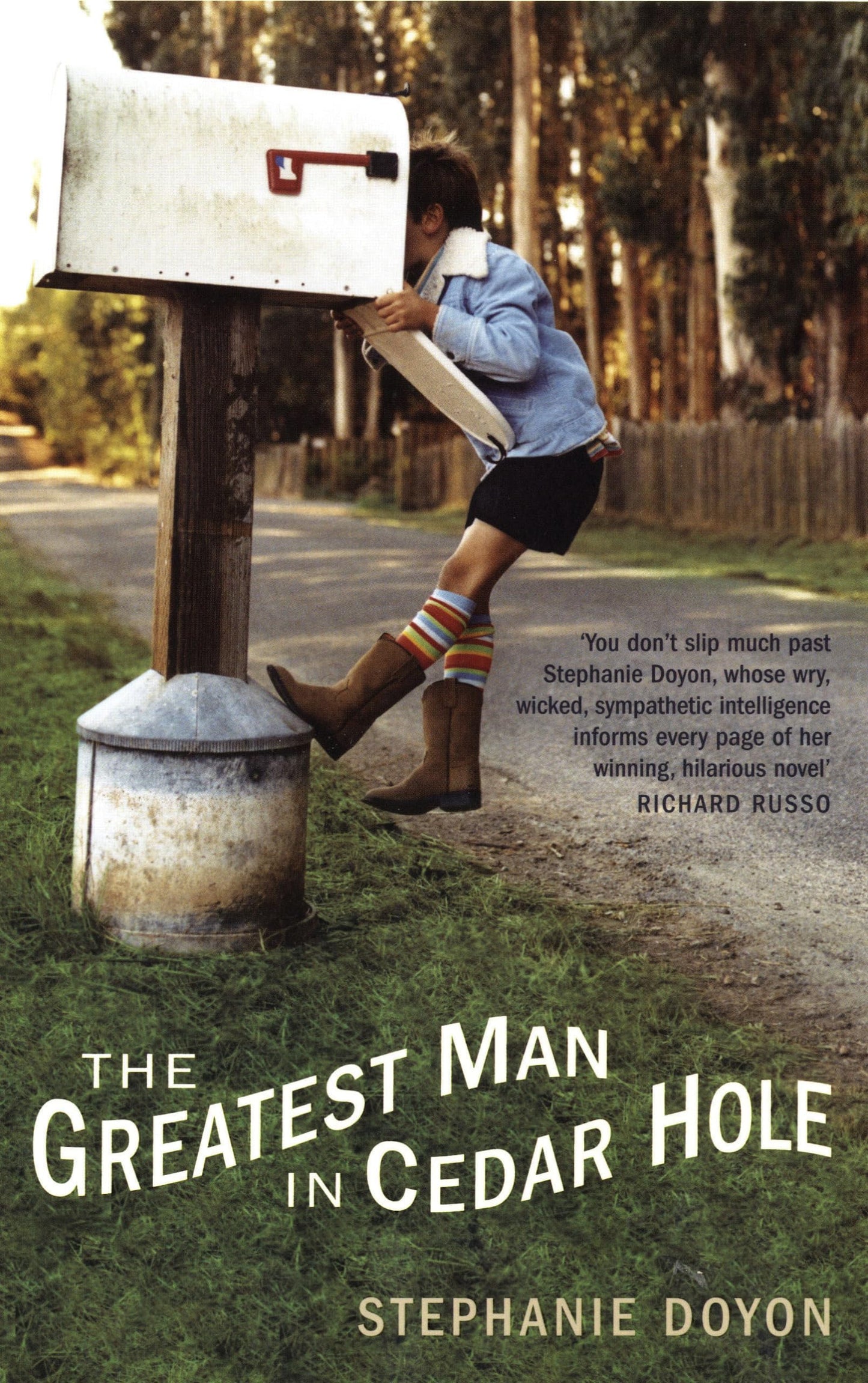 The Greatest Man in Cedar Hole Doyon, Stephanie