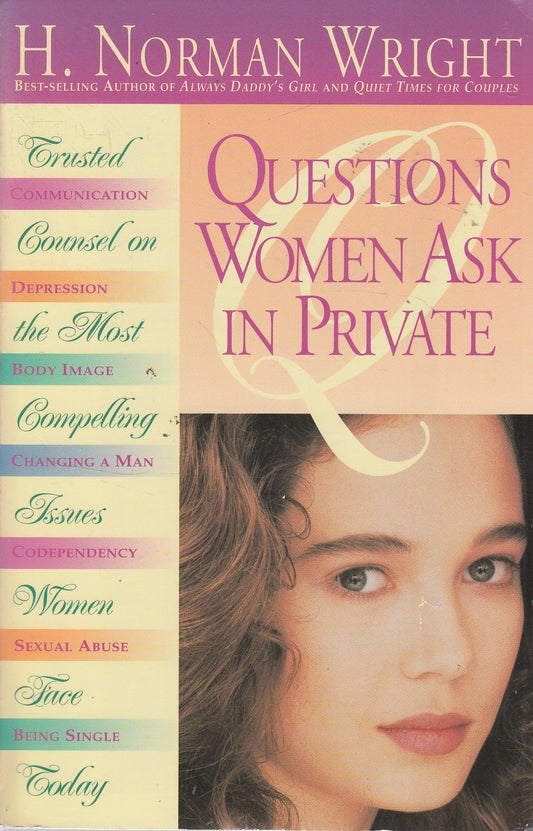 Questions Women Ask in Private Wright, H. Norman