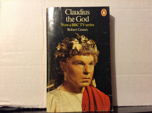 Claudius The God: And His Wife Messalina Graves, Robert