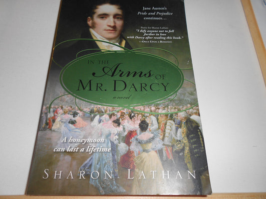 In the Arms of Mr. Darcy: Pride and Prejudice Continues... [Paperback] Lathan, Sharon