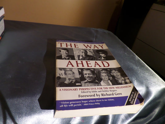 The Way Ahead: A Visionary Perspective for the New Millennium