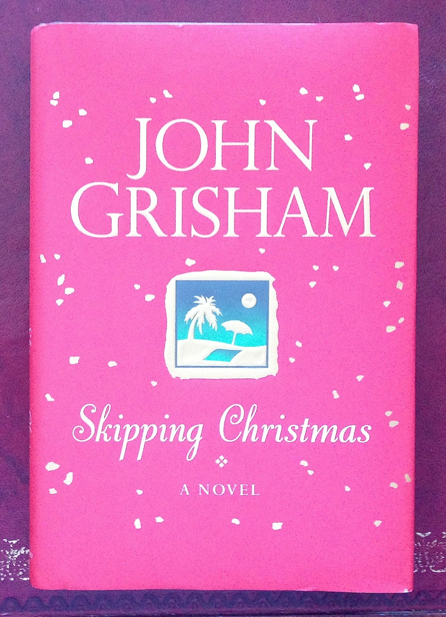 Skipping Christmas Grisham, John