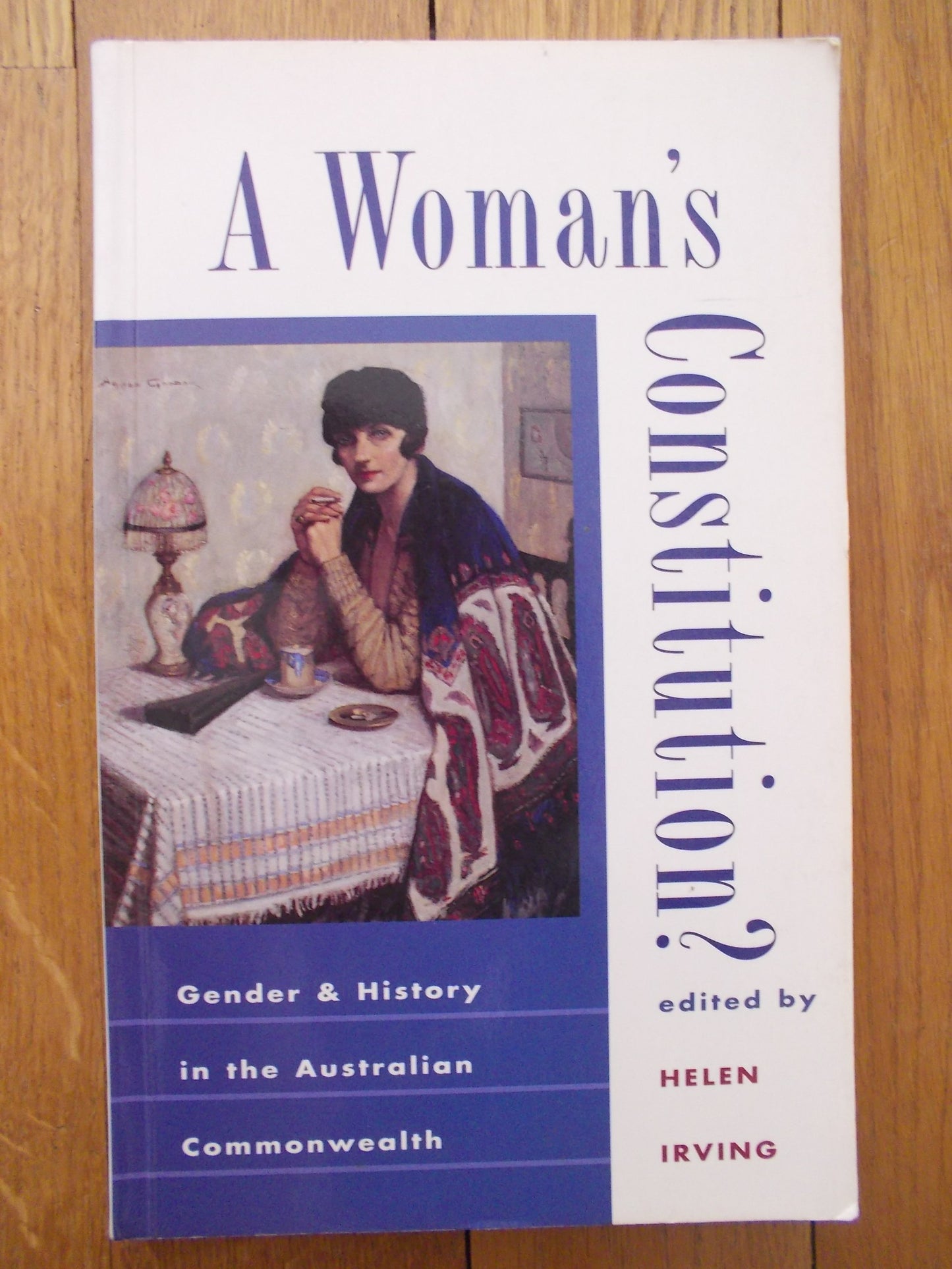 Women's Constitution?: Gender and History in the Australian Commonwealth