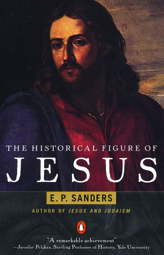 Historical Figure Of Jesus, The [Paperback] Sanders, E.