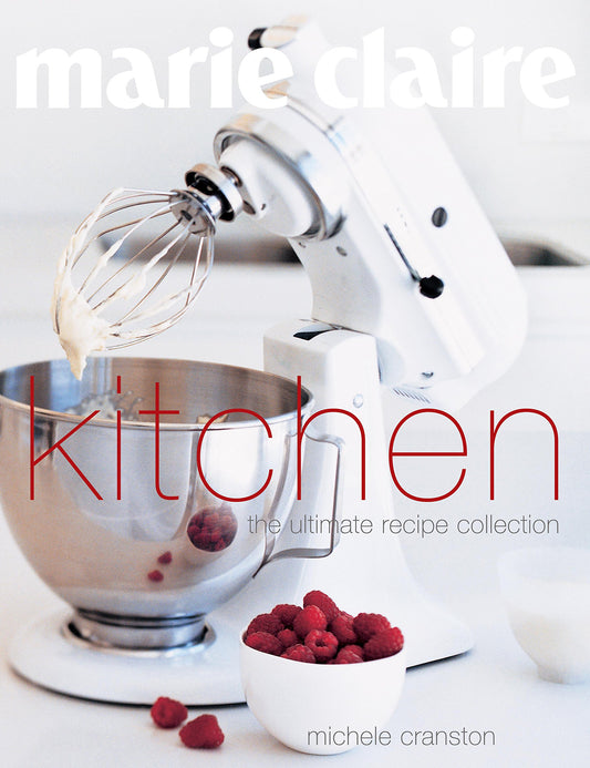 marie claire Kitchen: The ultimate recipe collection [Paperback] Michelle Cranston