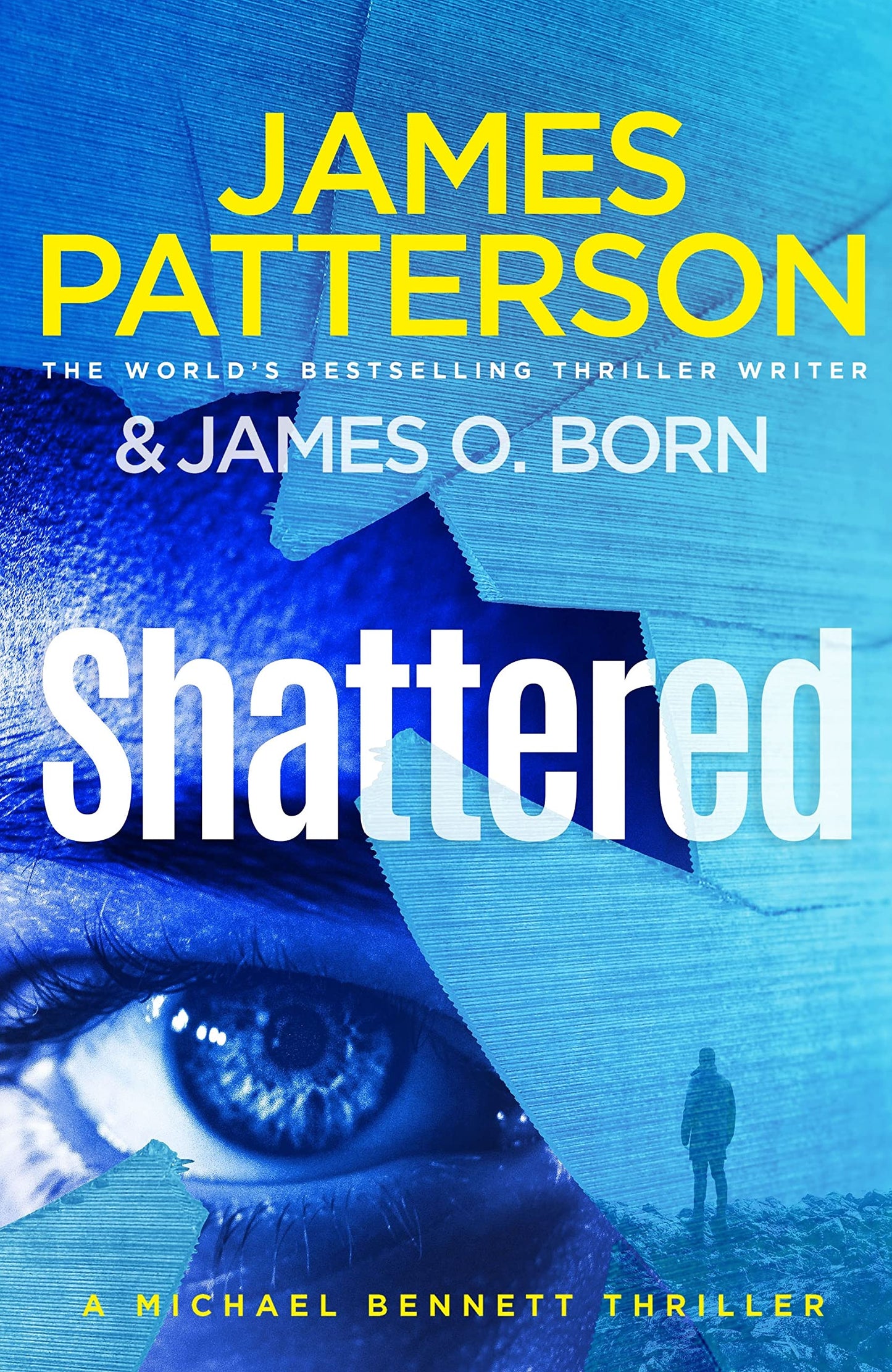 Shattered: (Michael Bennett 14) Patterson, James