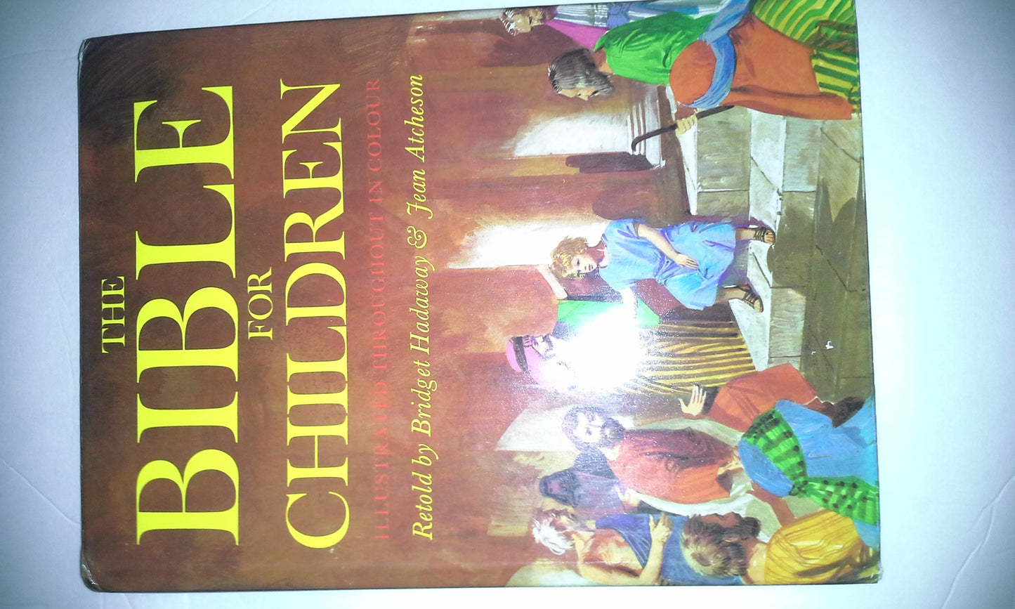 Bible for Children Hadaway, Bridget and Atcheson, Jean