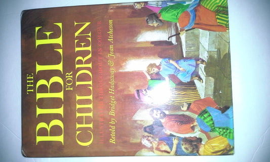 Bible for Children Hadaway, Bridget and Atcheson, Jean