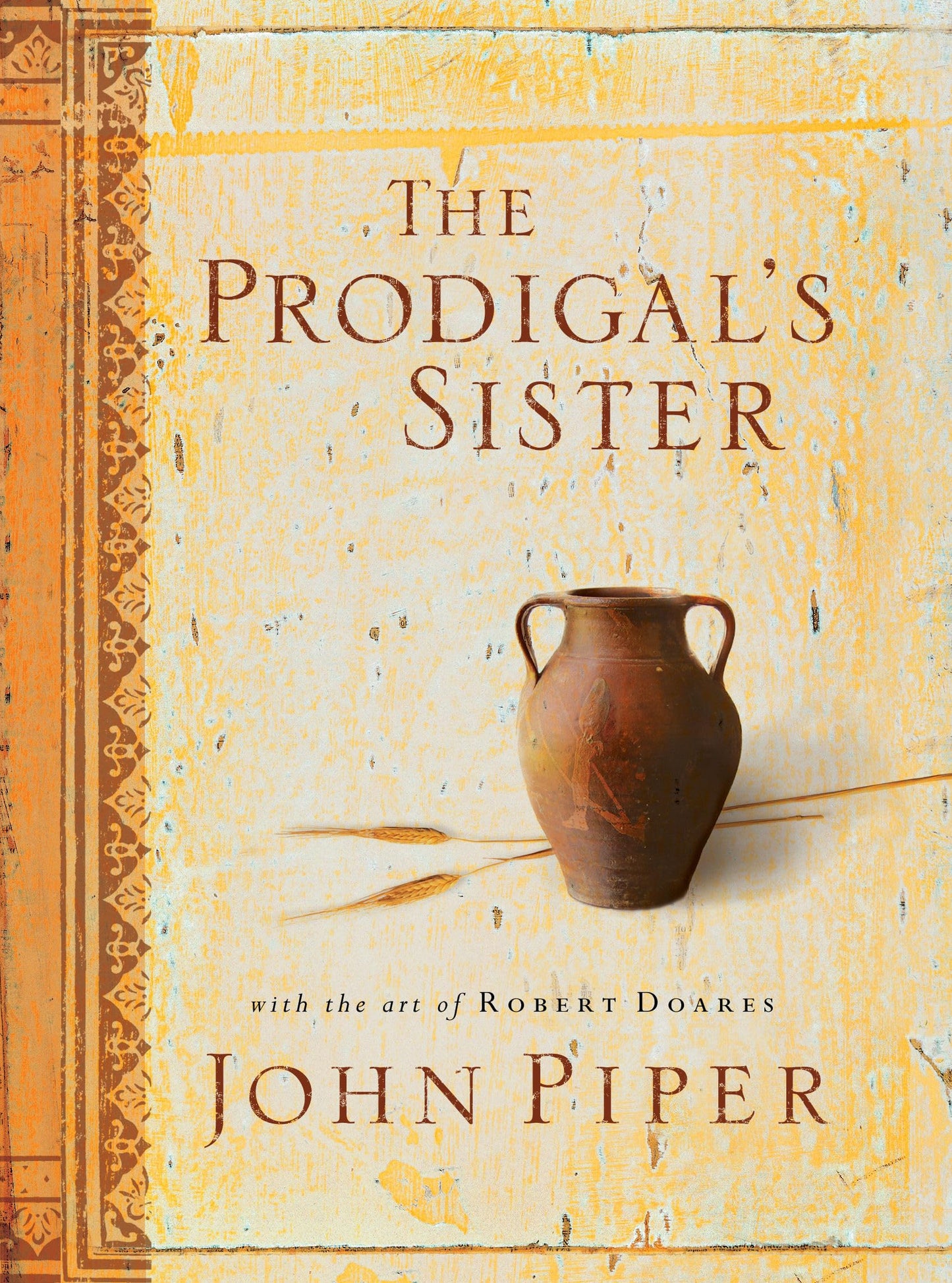 The Prodigal's Sister Piper, John and Doares, Robert