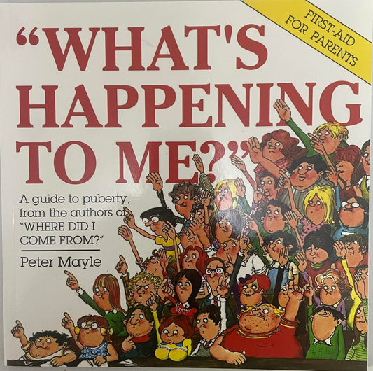 What's Happening to Me? [Paperback] Mayle, Peter