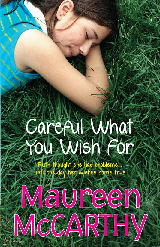 Careful what you wish for [Paperback] McCarthy, Maureen