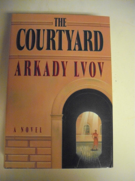 Courtyard, The [Hardcover] Lvov, Arkady