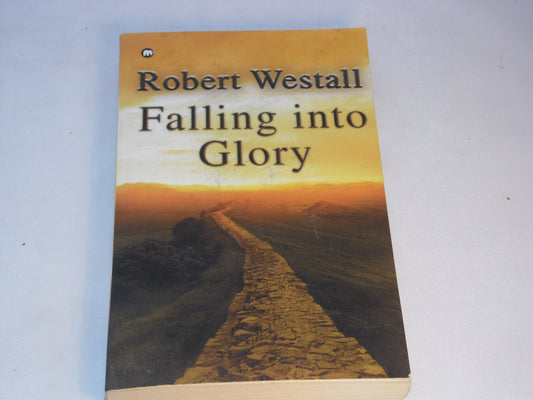 Falling Into Glory Westall, Robert