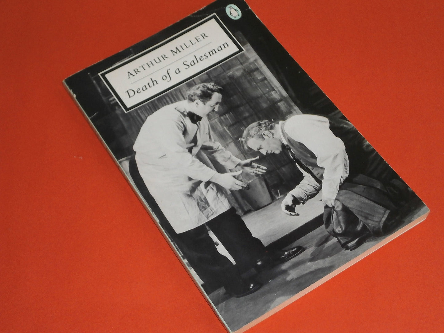 Death of a Salesman: Certain Private Conversations in Two Acts And a Requiem Miller, Arthur