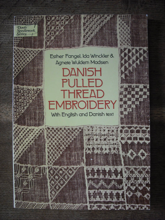 Danish Pulled Thread Embroidery Fangel, Esther and etc.