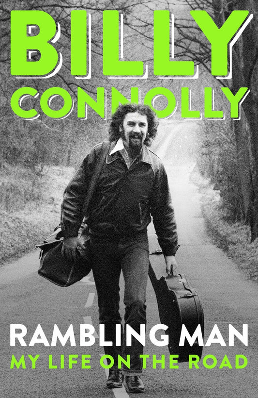 Rambling Man: My Life on the Road [Hardcover] Connolly, Billy