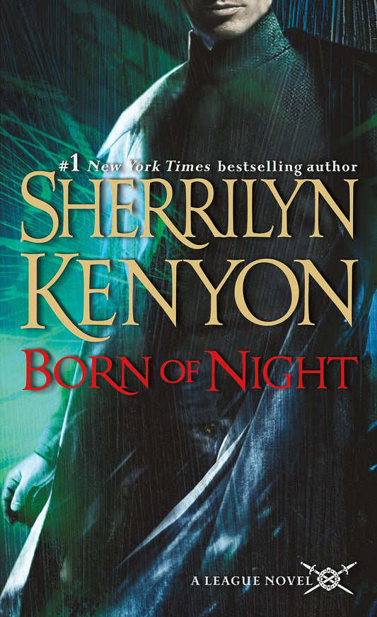 Born of Night: The League: Nemesis Rising: 1 [Paperback] Kenyon, Sherrilyn