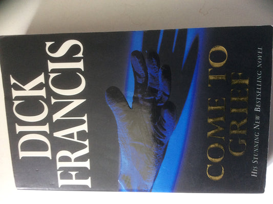 Come To Grief Francis, Dick