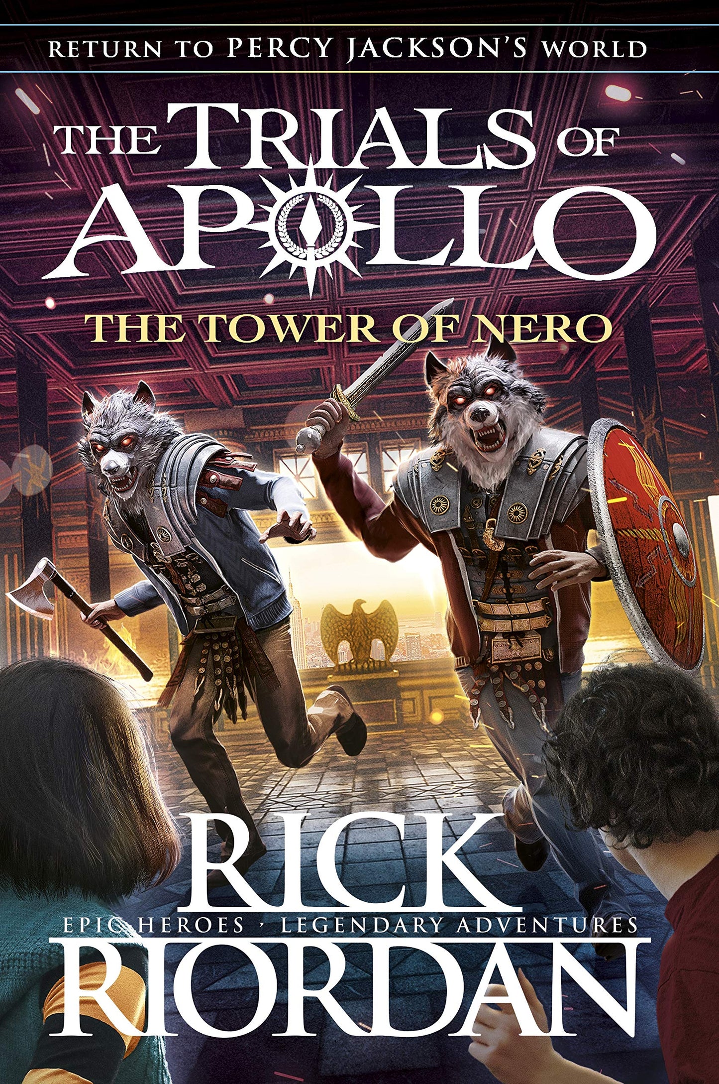 The Tower of Nero (The Trials of Apollo Book 5) Riordan, Rick