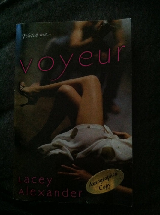 Voyeur Alexander, Lacey