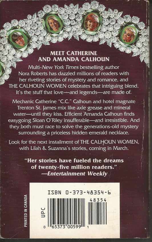 The Calhoun Women/A Man For Amanda/Courting Catherine/For The Love Of Lilah/Suzanna's Surrender [Paperback] Nora Roberts