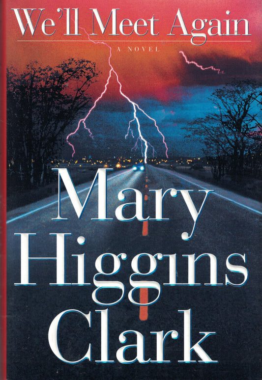 We'll Meet Again Mary Higgins Clark