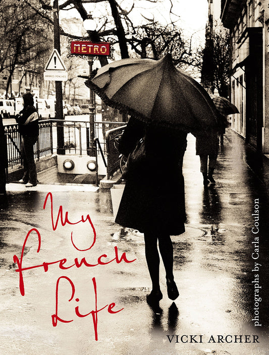 My French Life [Hardcover] Archer, Vicki