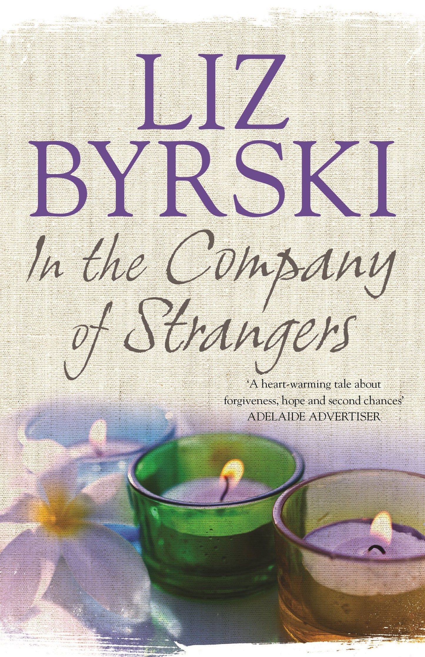 In the Company of Strangers [Paperback] Byrski, Liz