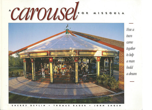 A Carousel for Missoula
