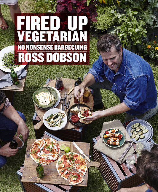 Fired Up: Vegetarian [Hardcover] Dobson, Ross