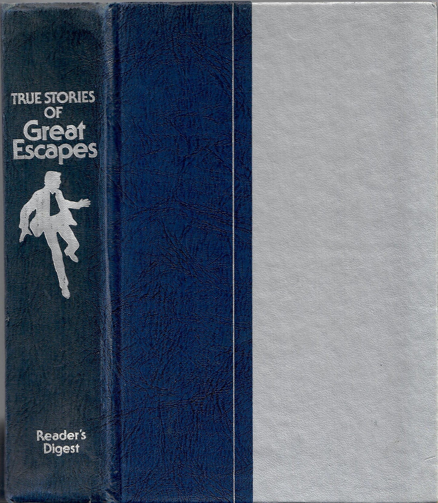 Reader's Digest True Stories of Great Escapes. Reader's Digest Association