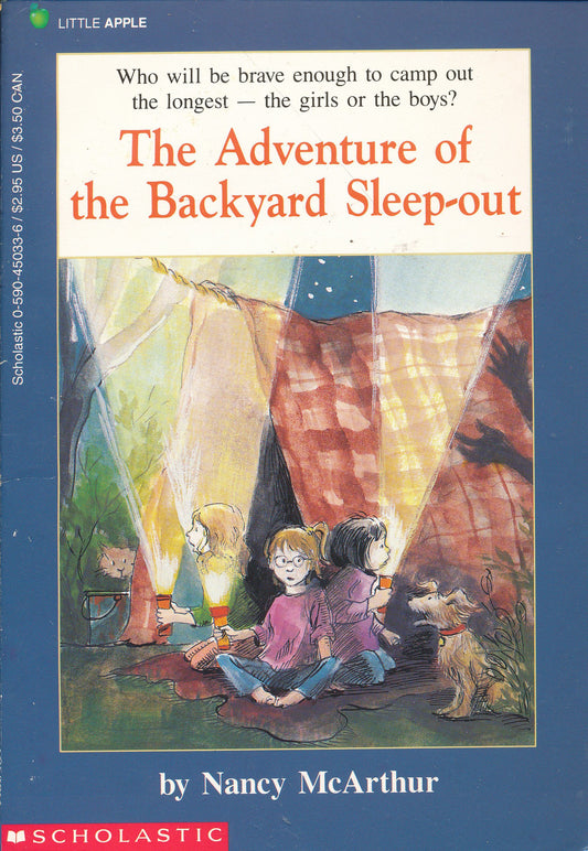 The Adventure of the Backyard Sleepout McArthur, Nancy and Trivas, Irene