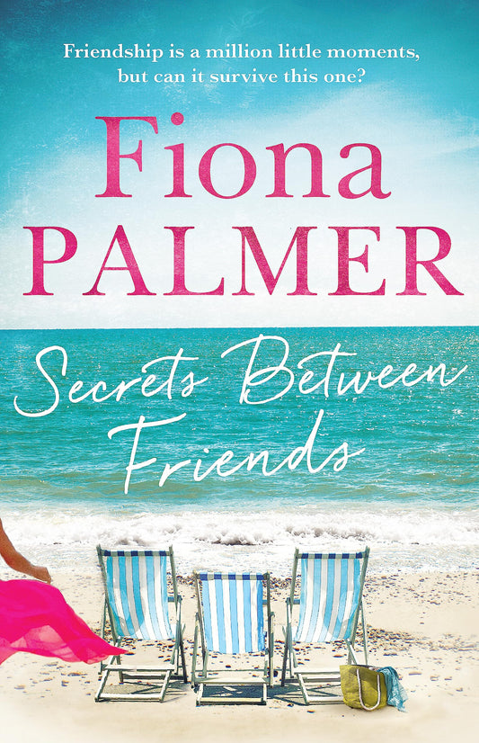 Secrets Between Friends: The Australian bestseller
