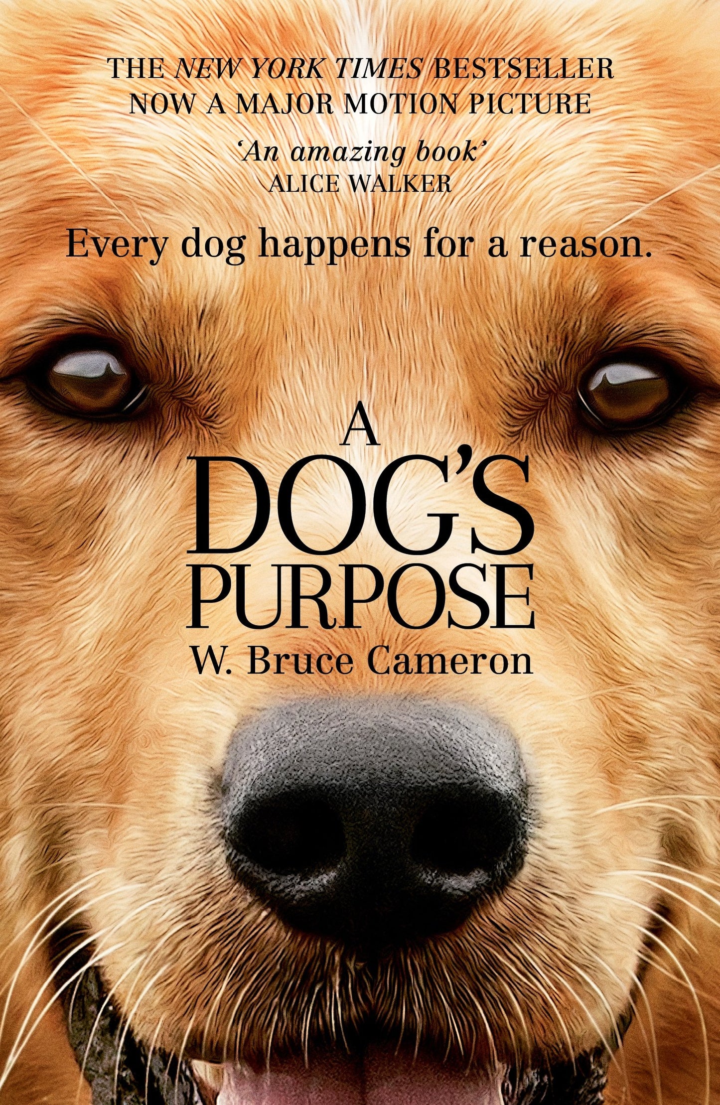 A Dog's Purpose [Paperback] Bruce Cameron, W.