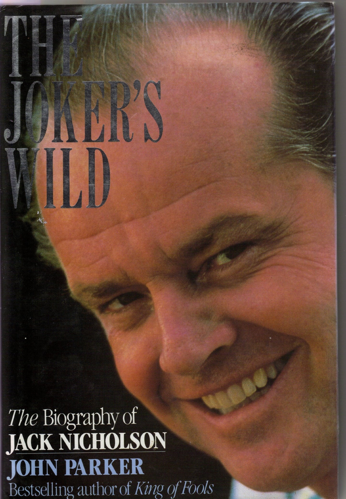 The Joker's Wild: Biography of Jack Nicholson