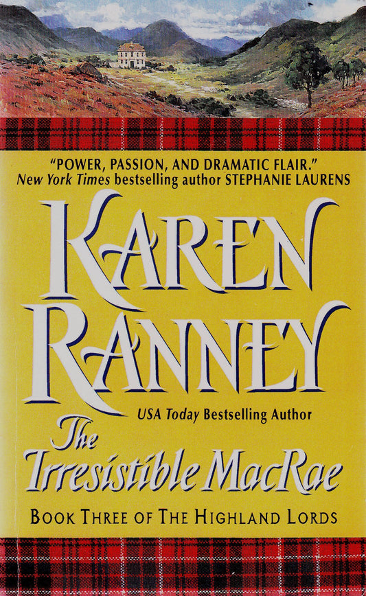 The Irresistible MacRae: Book Three of The Highland Lords [Mass Market Paperback] Ranney, Karen