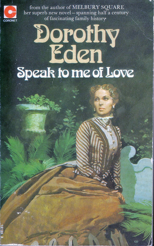 Speak to Me of Love Eden, Dorothy