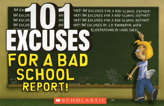 101 Excuses For a Bad School Report [Paperback]