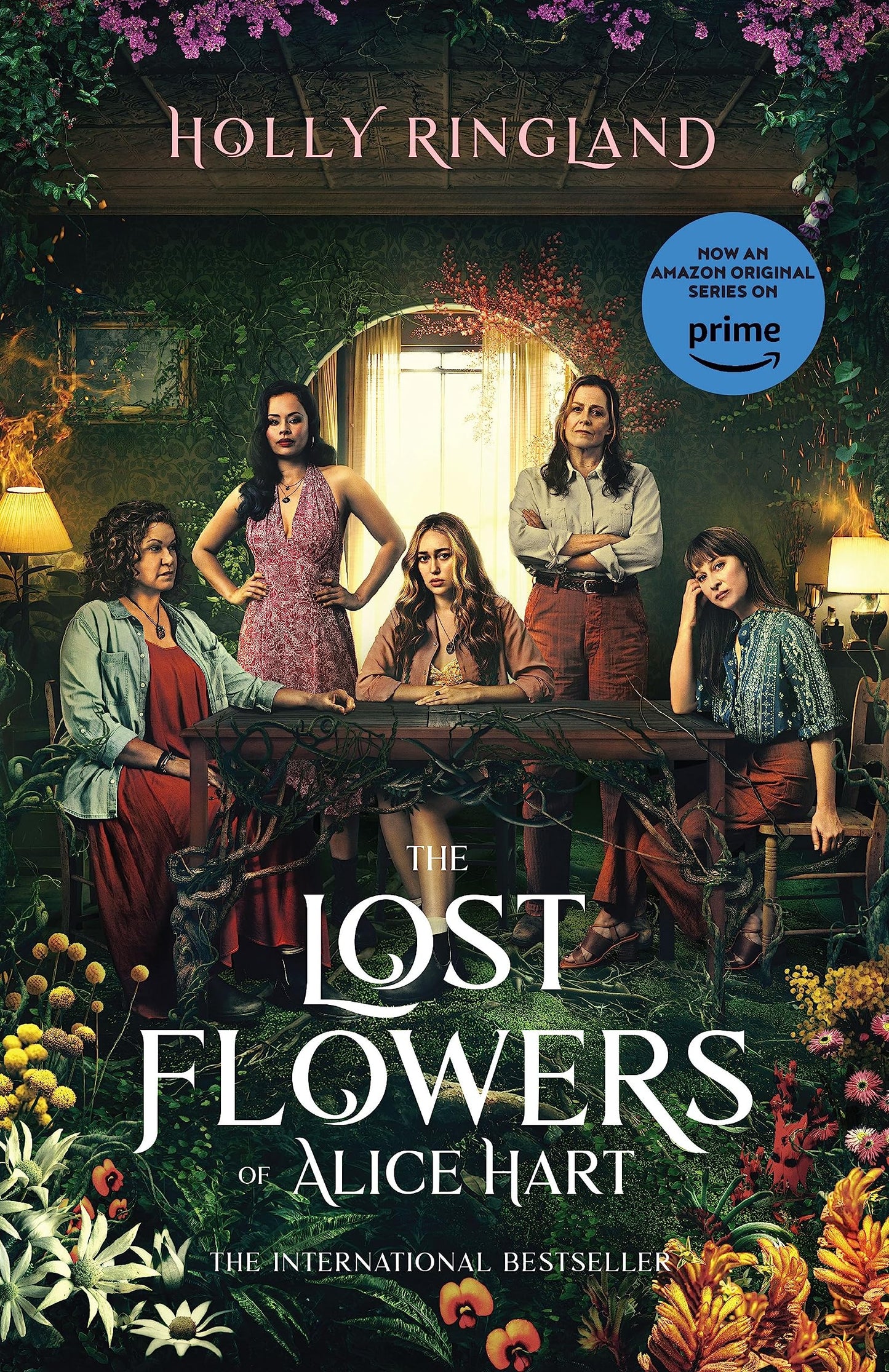 The Lost Flowers of Alice Hart: The beautiful and inspiring international bestselling novel from a much-loved award-winning author, now a major TV: ... author, now a major TV series on Prime Video [Paperback] Ringland, Holly