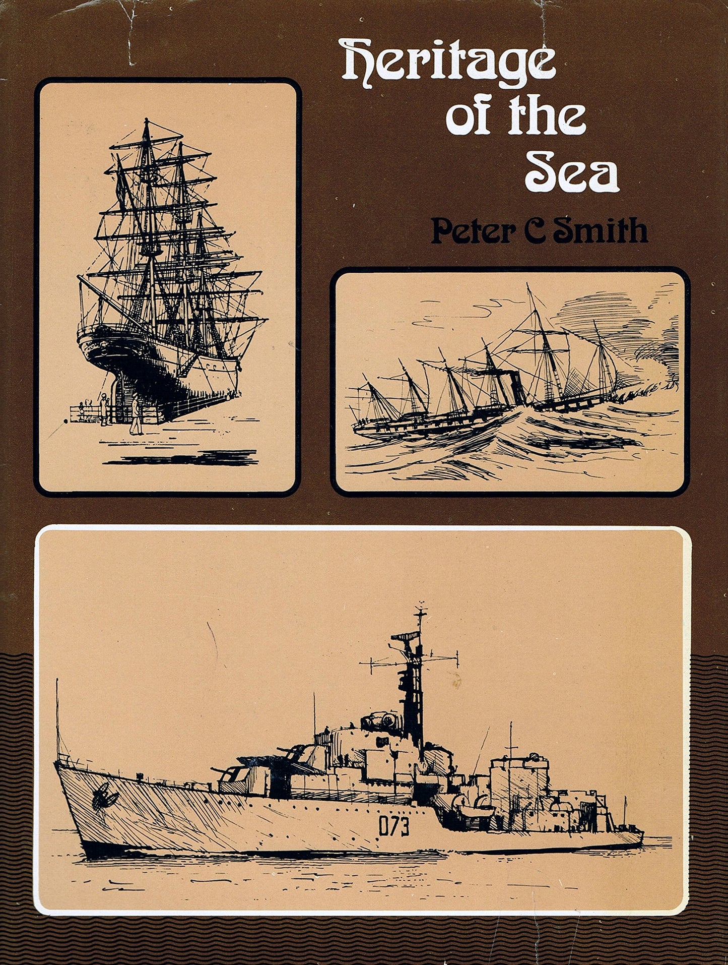 Heritage of the Sea Smith, Peter C.