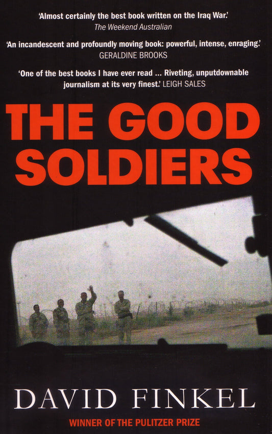 The Good Soldiers [Paperback] Finkel, David