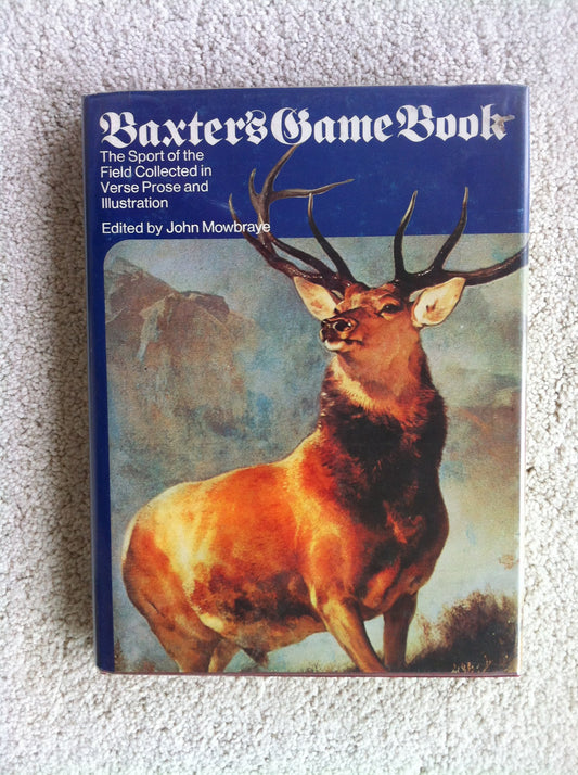 Baxter's Game Book Mowbraye, John