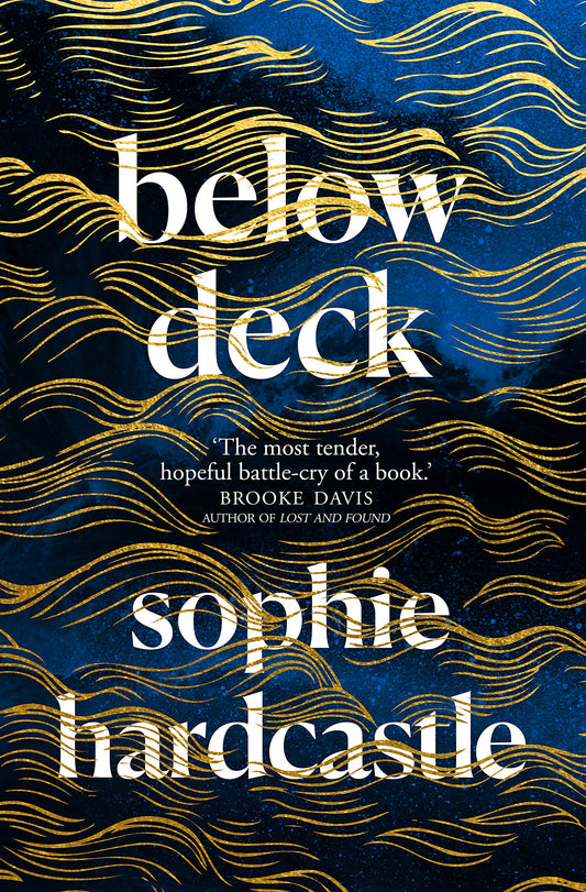 Below Deck [Paperback] Hardcastle, Sophie