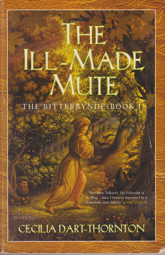 The Ill-made Mute [Paperback]