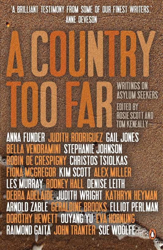 A Country Too Far: Writings on Asylum Seekers [Paperback] Scott, Rosie